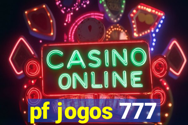 pf jogos 777